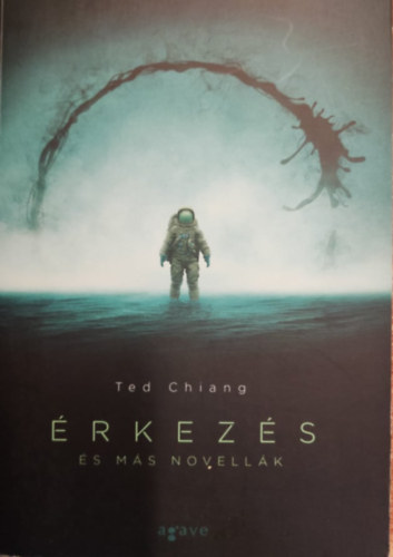 Ted Chiang - rkezs - leted trtnete s ms novellk