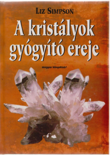 Liz Simpson - A krist�lyok gy�gy�t� ereje