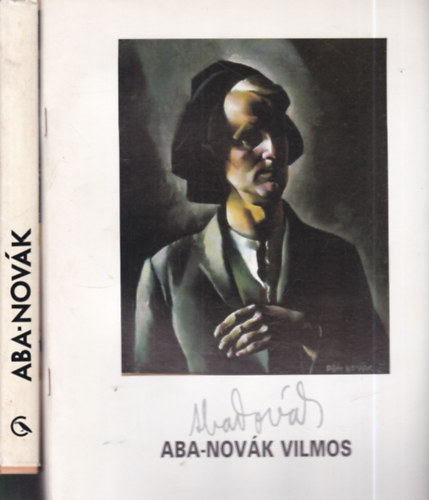 B. Supka Magdolna Danczkay Ágnes - 2 db. Aba-Novák Vilmos kötet (Kiállítási katalógus (Műgyűjtők Galériája, 1997. május 8. - júmius 10.) + Aba-Novák Vilmos)