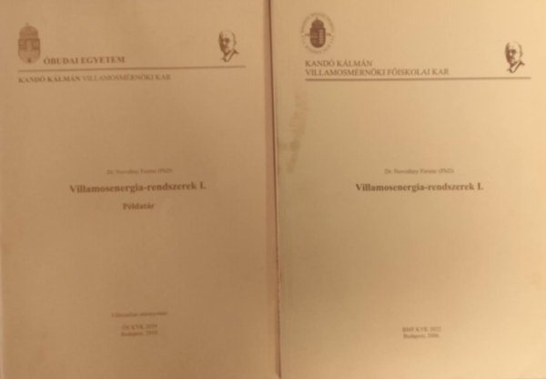 Villamosenergia-rendszerek I. + Villamosenergia-rendszerek I.(Példatár) 2Könyv