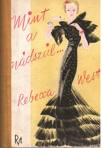 Rebecca West - Mint a ndszl...