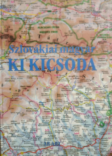 Szlov�kiai magyar ki-kicsoda