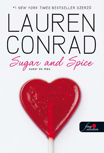 Lauren Conrad - L.A. Candy 3. - Cukor s mz