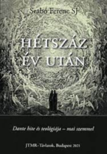 Szabó Ferenc SJ. - Hétszáz év után