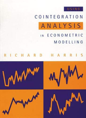 Richard Harris - Using Cointegration analysis in Econometric modelling
