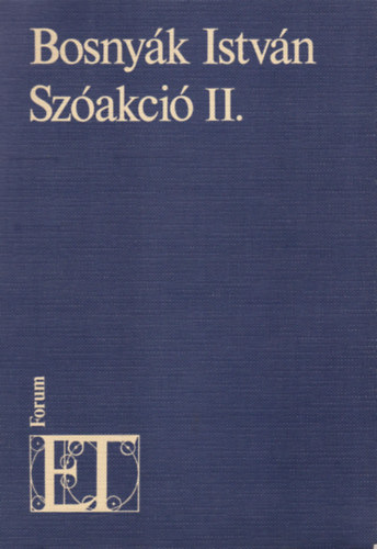 Bosnyák István - Szóakció II.