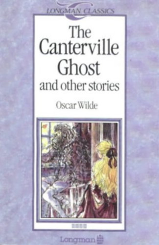 Oscar Wilde - The Canterville Ghost and other stories - Longman classics