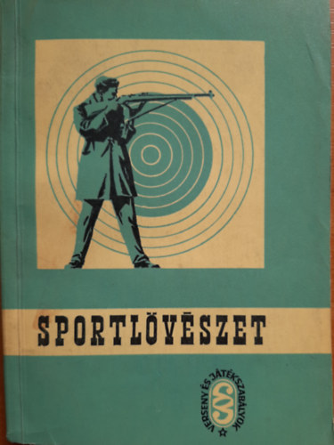 Szkely Jnosn - Sportlvszet (Verseny- s jtkszablyok)