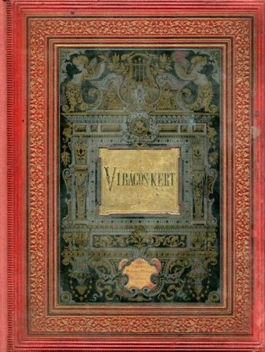 Szsz Kroly  (szerk.) - Virgos kert (A magyar lyrai kltszet legszebb virgaibl)