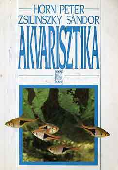 Horn-Zsilinszky - Akvarisztika (Horn-Zsilinszky)