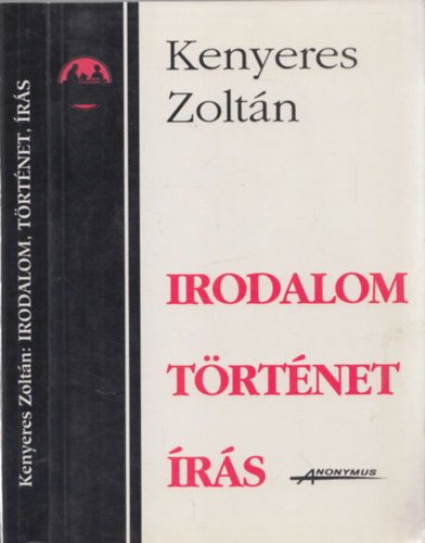 Kenyeres Zolt�n - Irodalom, t�rt�net, �r�s - DEDIK�LT!