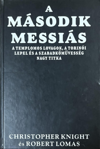 C. Knight; R. Lomas - A m�sodik Messi�s