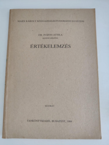 Dr. Iványi Attila - Értékelemzés