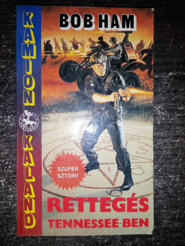 Bob Ham - Retteg�s tenessee-ben