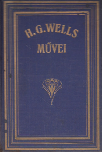 H. G. Wells - Emberistenek