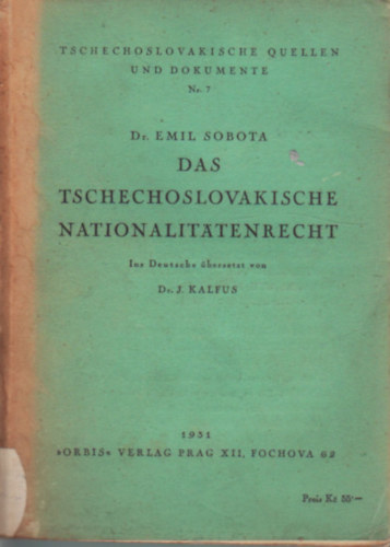 Dr. Emil Sobota - Das tschechoslovakische nationalittenrecht