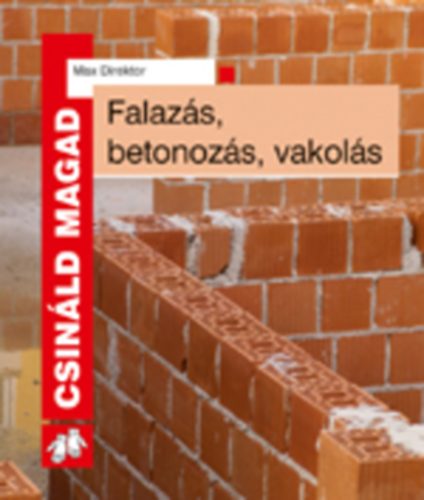 Max Direktor - Falaz�s, betonoz�s, vakol�s
