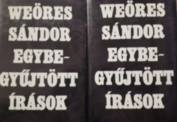 We�res S�ndor - We�res S�ndor - Egybegy�jt�tt �r�sok I-II.