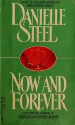 Danielle Steel - Now and Forever