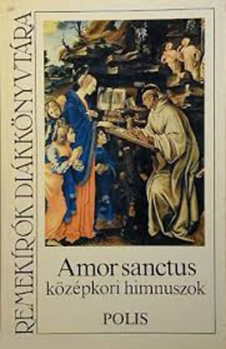 Amor Sanctus kzpkori himnuszok