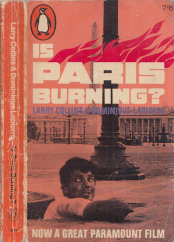 Larry Collins - Dominique Lapierre - Is Paris burning?