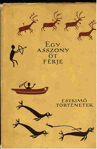Eurpa Knyvkiad - Egy asszony t frje \(eszkim trtnetek)