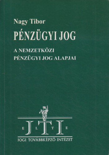 Nagy Tibor - P�nz�gyi jog