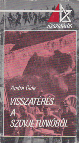 Andr Gide - Visszatrs a Szovjetunibl
