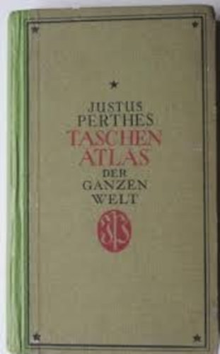 Justus Perthes - Taschen Atlas der ganzen Welt