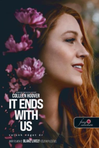 Colleen Hoover - It Ends With Us - Velünk véget ér