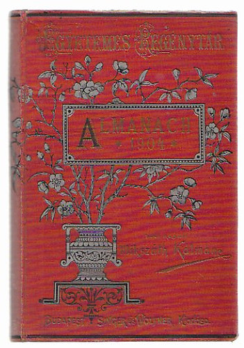 Miksz�th K�lm�n - Almanach az 1904. sz�k�-�vre