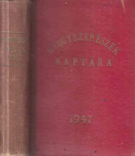 Márkus Dezső, Somogyi Sándor Faragó Sándor - Gyógyszerészek naptára az 1947. évre