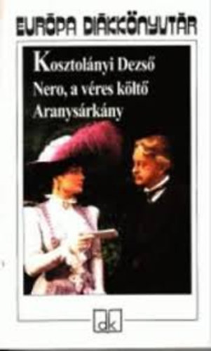 Kosztol�nyi Dezs� - Nero, a v�res k�lt� - Aranys�rk�ny