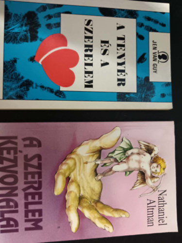 Jen Van Guy Nathaniel Altman - A teny�r �s a szerelem+Aszerelem k�zvonalai