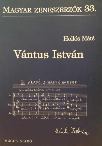 Holls Mt - Vntus Istvn - Magyar zeneszerzk 33.