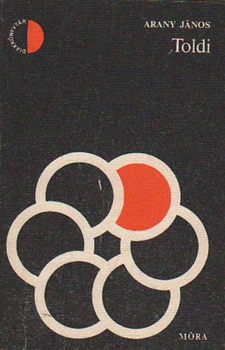 Arany J�nos - Toldi - Toldi szerelme - Toldi est�je  (di�k k�nyvt�r)