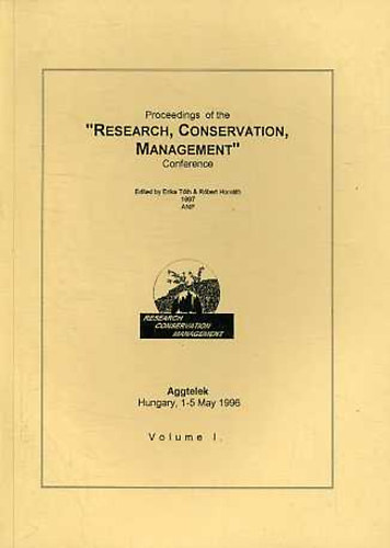 Tóth Erika; Horváth Róbert - Proceedings of the "Research, Conservation, Management" Conference