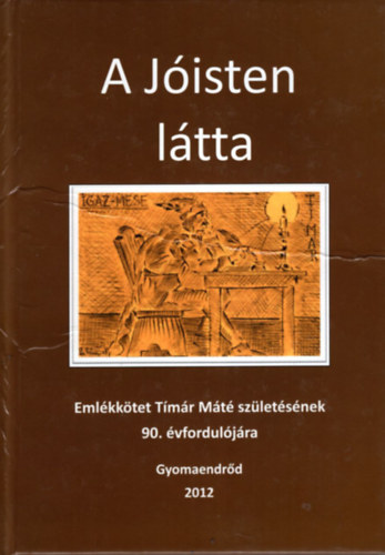 Szonda Istv�n  (szerk.) - A J�isten l�tta