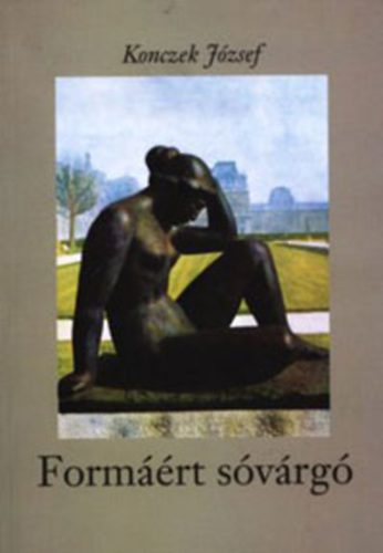 Konczek J�zsef - Form��rt s�v�rg�