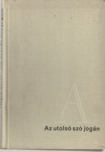 Rejt� Jen� - Az utols� sz� jog�n