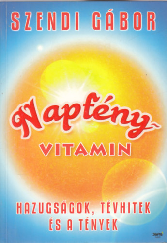 Szendi Gbor - Napfnyvitamin