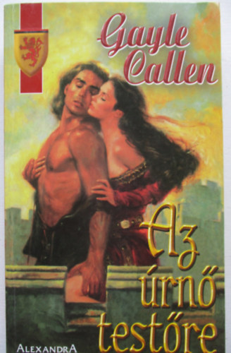 Gayle Callen - Az rn testre