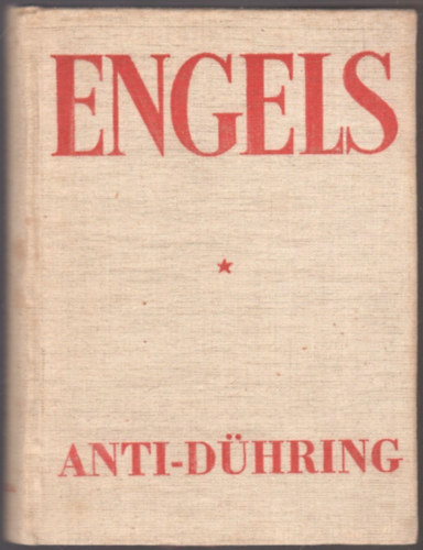 F. Engels - Hogyan "forradalmastja" Eugen Dhring r a tudomnyt (Anti-Dhring)