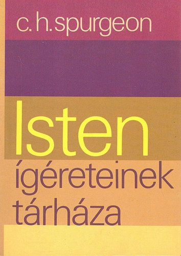 C. H. Spurgeon - Isten greteinek trhza
