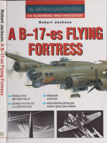 Robert Jackson - A B-17-es Flying Fortress