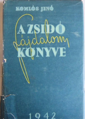 Komls Jen - A zsid fjdalom knyve
