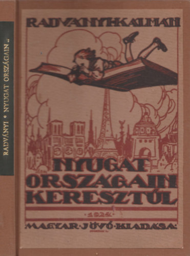 Radvnyi Klmn - Nyugat orszgain keresztl-(Nem reprint)