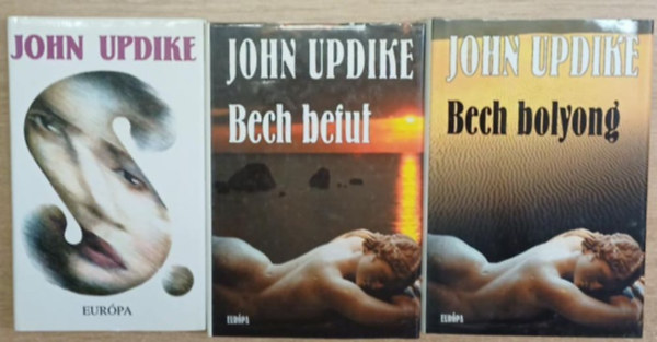 John Updike - 3 db John Updike k�tet: S. - Bech befit  Bech bolyong