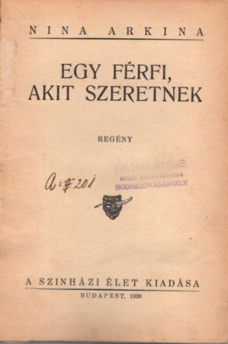Philip Macdonald Nina Arkina - Egy f�rfi, akit szeretnek + A feh�r holl�  ( 2 m� egybek�tve )