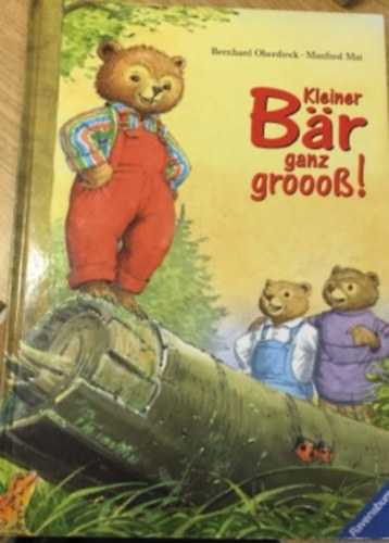 Manfred Mai Bernhard Oberdieck - Kleiner B�r ganz grooob!